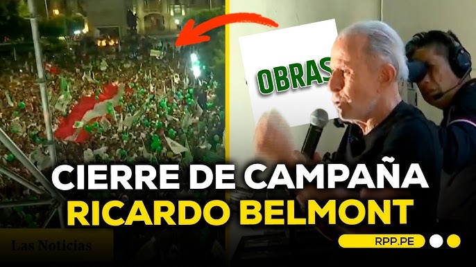 ELECCIONES 2026: Ricardo Belmont cierra campaña en la Plaza San Martín con discurso de “unidad”